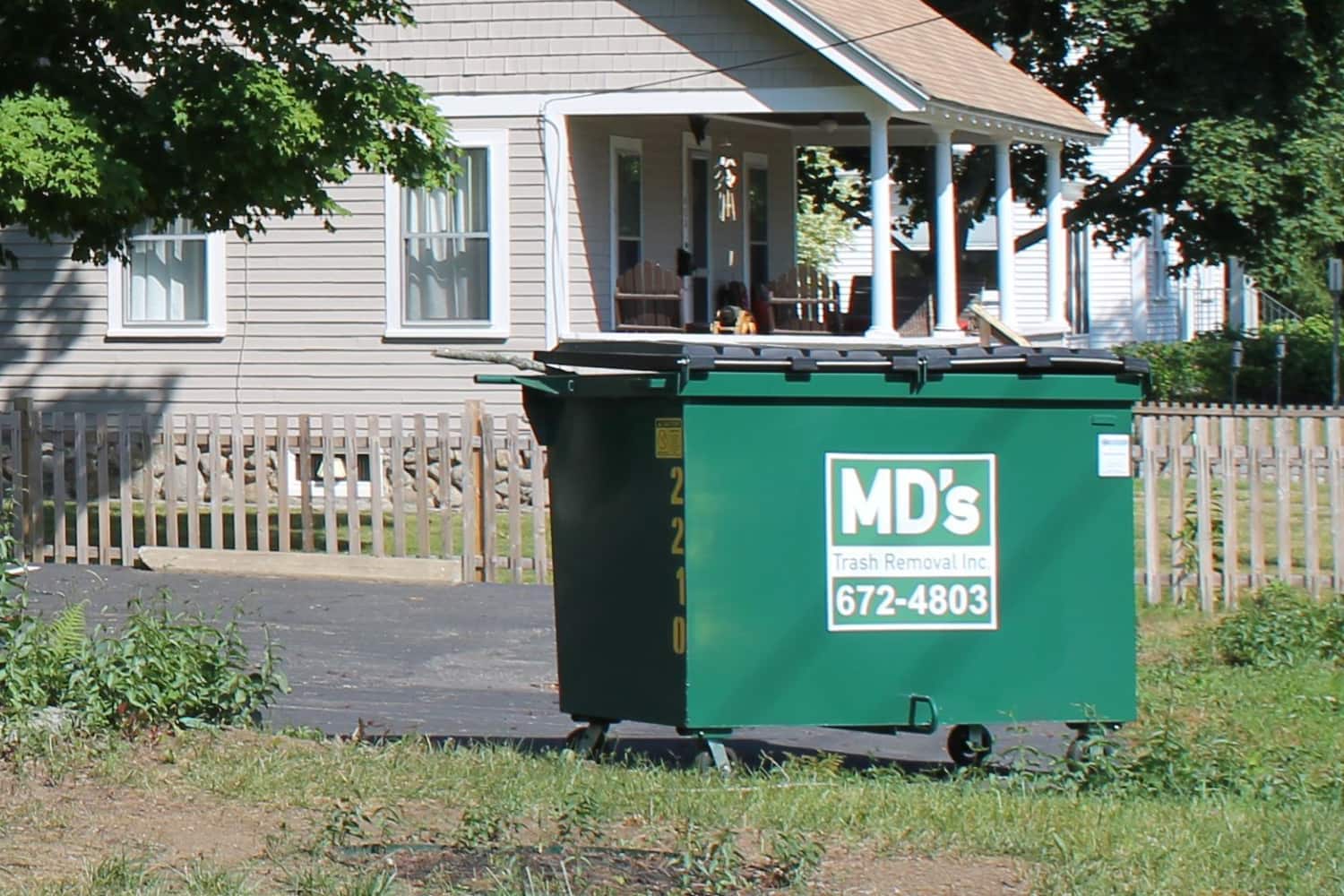 MD's Dumpster outside house